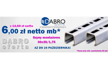 Ostre cięcie na szyny montażowe! DABROoferta z genialnymi rabatami!